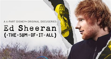 ‘Ed Sheeran: The Sum Of It All’ Disney+ Docuseries Gets .